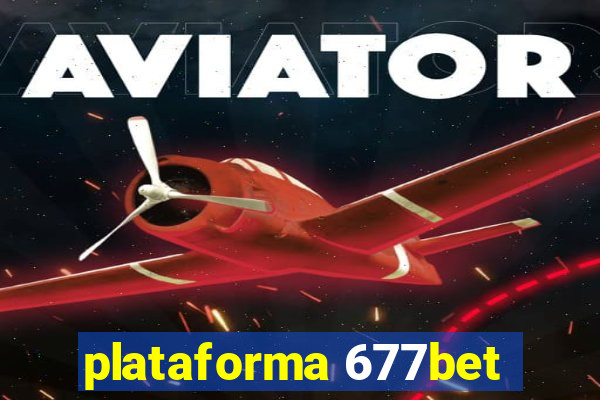 plataforma 677bet